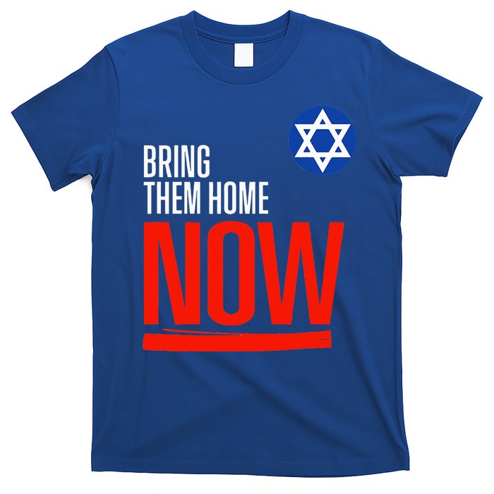 Bring Them Home Now! Stand With Israel Star of David T-Shirt