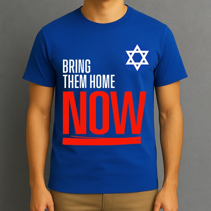 Bring Them Home Now! Stand With Israel Star of David T-Shirt