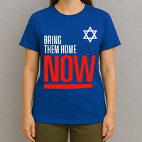Bring Them Home Now! Stand With Israel Star of David T-Shirt