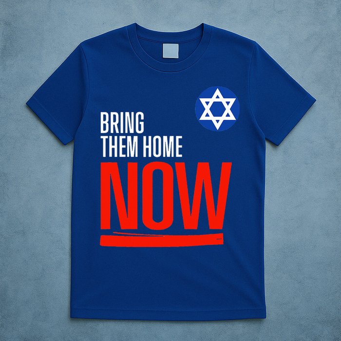 Bring Them Home Now! Stand With Israel Star of David T-Shirt