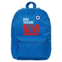 Bring Them Home Now! Stand With Israel Star of David 16 in Basic Backpack