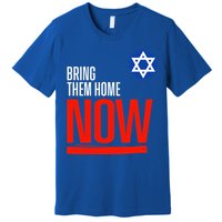 Bring Them Home Now! Stand With Israel Star of David Premium T-Shirt