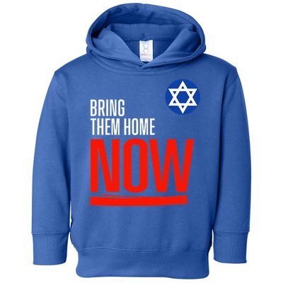 Bring Them Home Now! Stand With Israel Star of David Toddler Hoodie