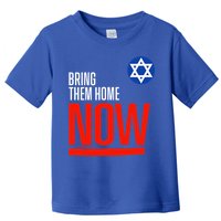 Bring Them Home Now! Stand With Israel Star of David Toddler T-Shirt