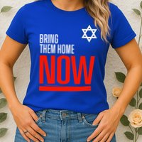 Bring Them Home Now! Stand With Israel Star of David Womens T-Shirt