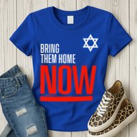 Bring Them Home Now! Stand With Israel Star of David Womens T-Shirt
