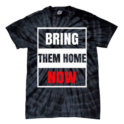 Bring Them Home Now Vintage Tie-Dye T-Shirt