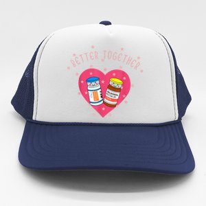 Better Together Haldol Ativan Funny ICU Nurse Valentines Trucker Hat