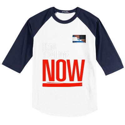 Bring Them Home Now! Stand With Israel Israel America Flag Baseball Sleeve Shirt