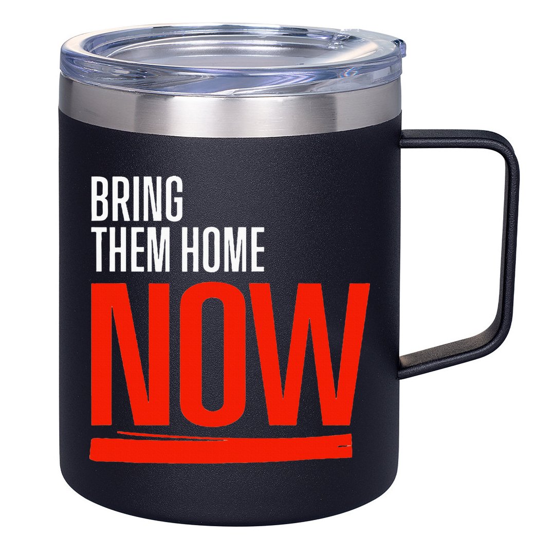Bring Them Home Now 12oz Stainless Steel Coffee Mug