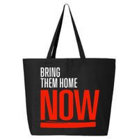 Bring Them Home Now 25L Jumbo Tote