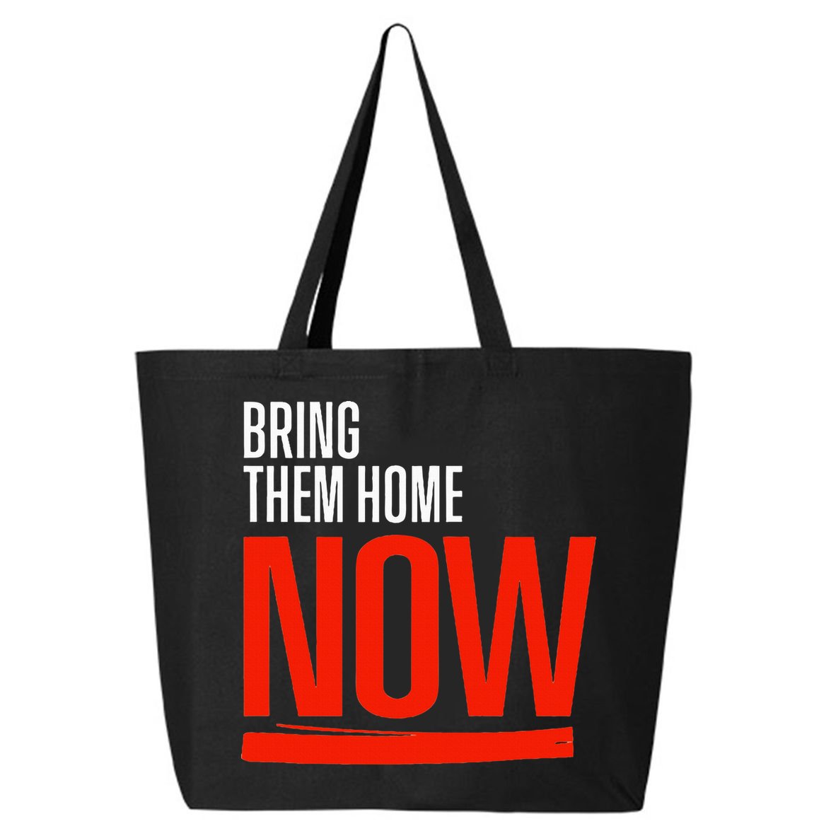 Bring Them Home Now 25L Jumbo Tote