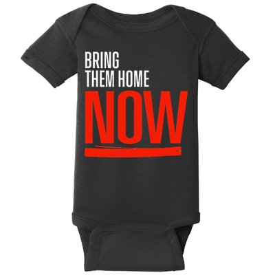 Bring Them Home Now Baby Bodysuit