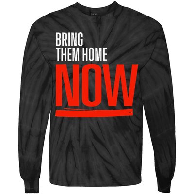 Bring Them Home Now Tie-Dye Long Sleeve Shirt