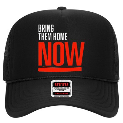 Bring Them Home Now Trucker Hat