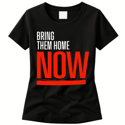 Bring Them Home Now Womens T-Shirt