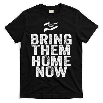 BRING THEM HONE NOW T-Shirt