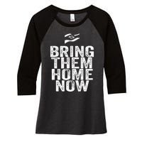 BRING THEM HONE NOW Women's Tri-Blend 3/4-Sleeve Raglan Shirt