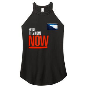 Bring Them Home Now! Stand With Israel Israel Alaska Flag Women's Perfect Tri Rocker Tank