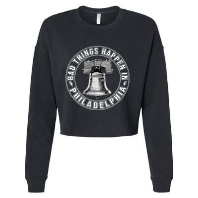 Bad Things Happen In Philadelphia Cropped Pullover Crew