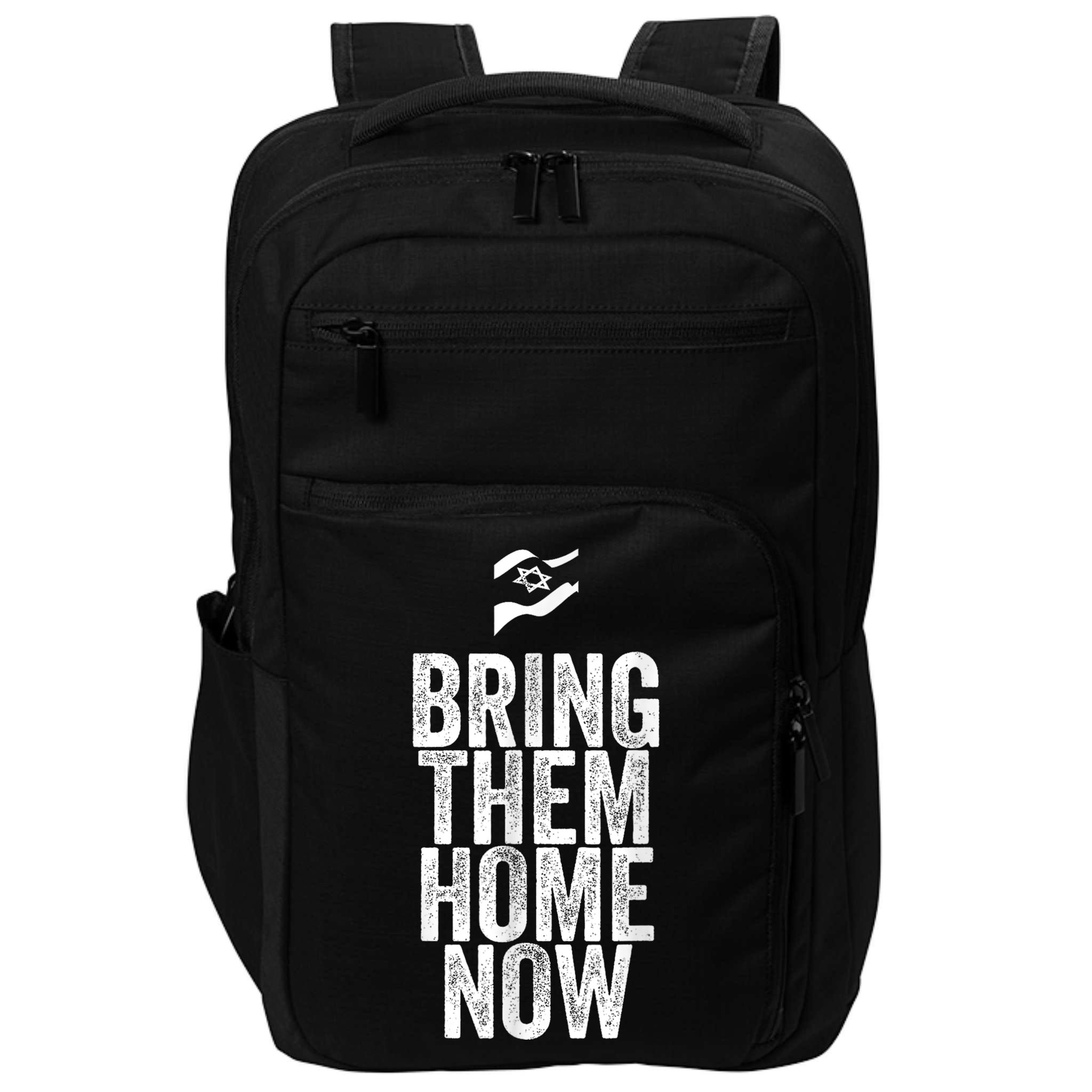 Bring Them Home Now I Stand With Israel Impact Tech Backpack