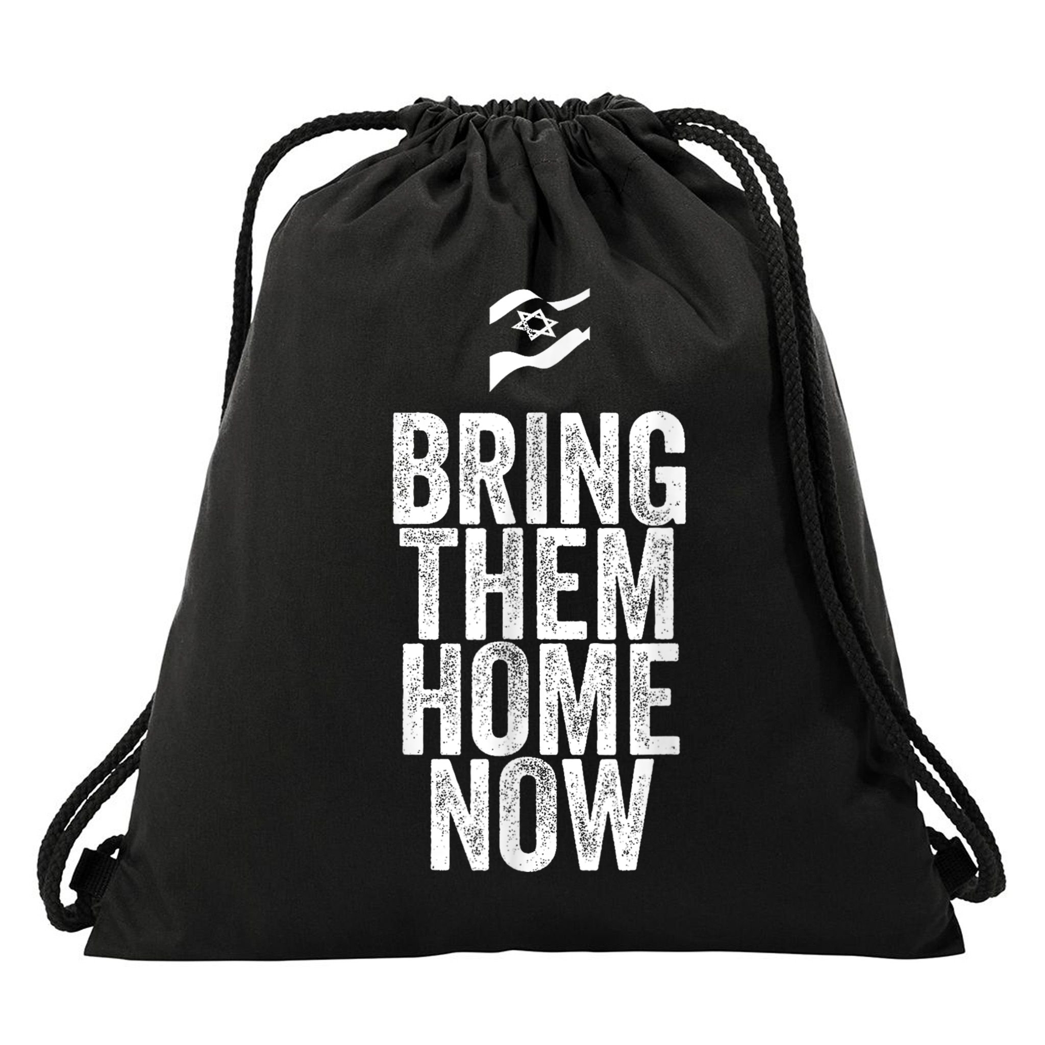 Bring Them Home Now I Stand With Israel Drawstring Bag