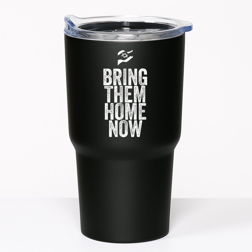 Bring Them Home Now I Stand With Israel Tumbler