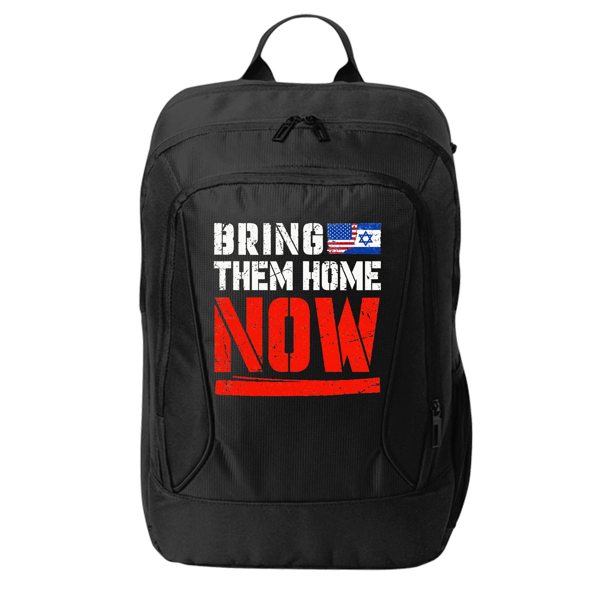 Bring Them Home Now  Bring Them Back  Israel Strong  City Backpack