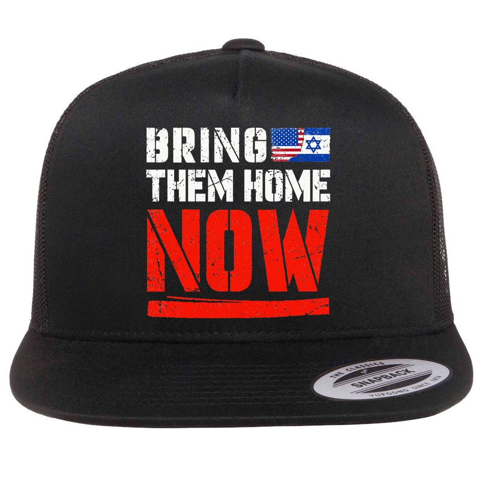 Bring Them Home Now  Bring Them Back  Israel Strong  Flat Bill Trucker Hat