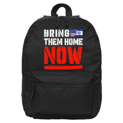 Bring Them Home Now  Bring Them Back  Israel Strong  16 in Basic Backpack