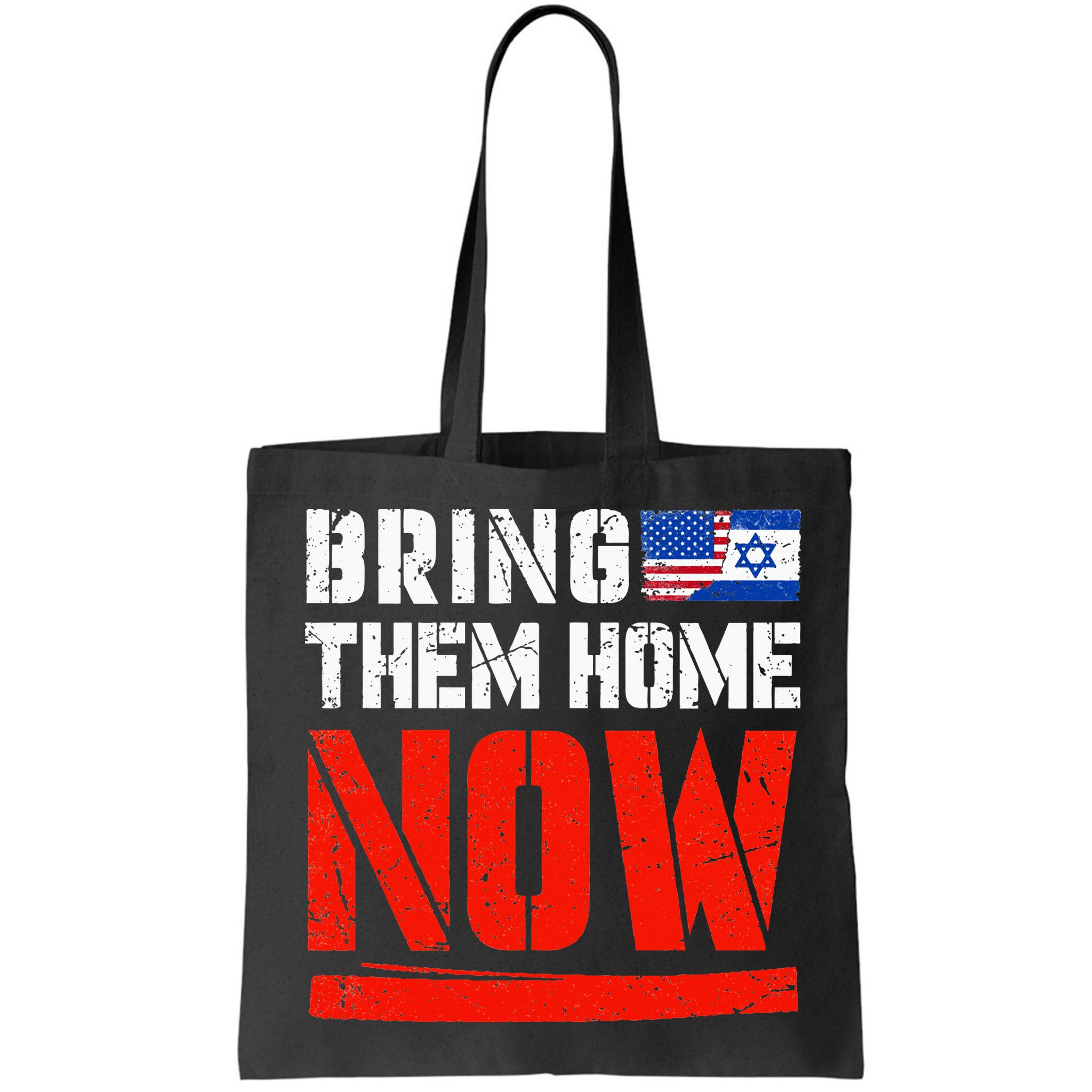 Bring Them Home Now  Bring Them Back  Israel Strong  Bag