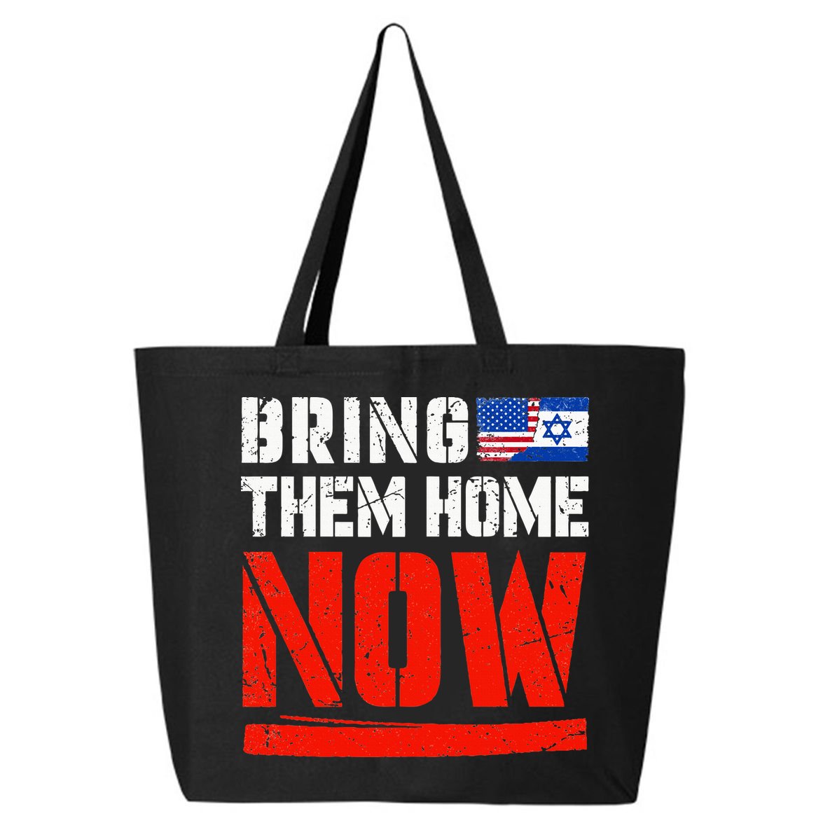 Bring Them Home Now  Bring Them Back  Israel Strong  25L Jumbo Tote
