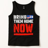 Bring Them Home Now  Bring Them Back  Israel Strong  Tank Top