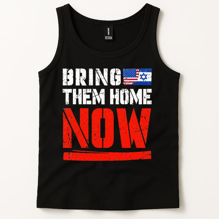Bring Them Home Now  Bring Them Back  Israel Strong  Tank Top