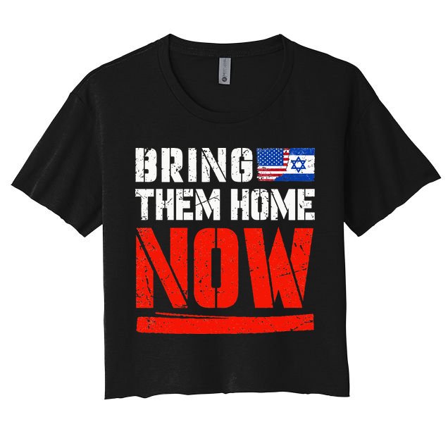 Bring Them Home Now  Bring Them Back  Israel Strong  Crop Top