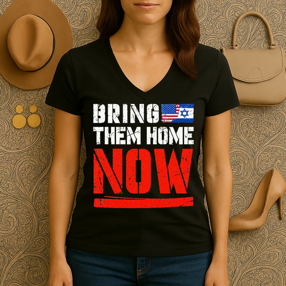 Bring Them Home Now  Bring Them Back  Israel Strong  Women's V-Neck T-Shirt