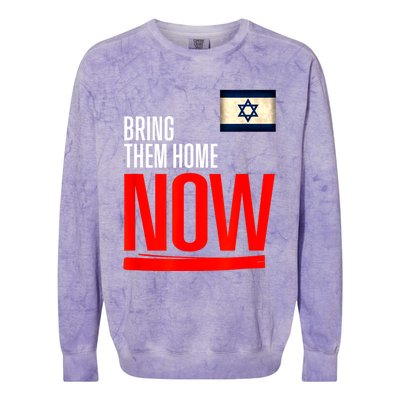 Bring Them Home Now! Stand With Israel Flag Colorblast Crewneck Sweatshirt