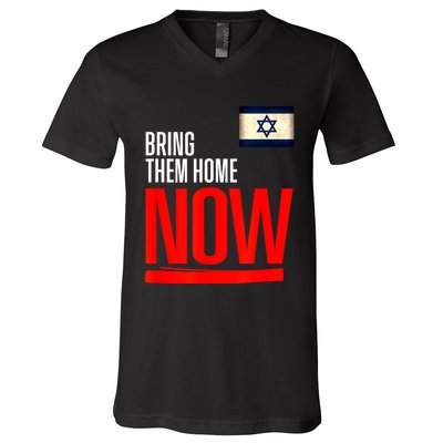 Bring Them Home Now! Stand With Israel Flag V-Neck T-Shirt