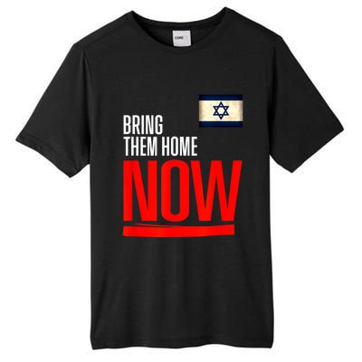 Bring Them Home Now! Stand With Israel Flag Tall Fusion ChromaSoft Performance T-Shirt