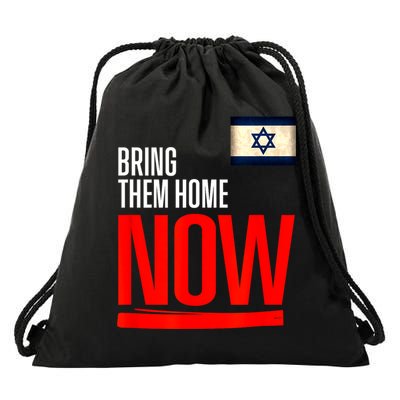 Bring Them Home Now! Stand With Israel Flag Drawstring Bag