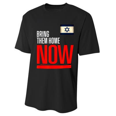 Bring Them Home Now! Stand With Israel Flag Performance Sprint T-Shirt