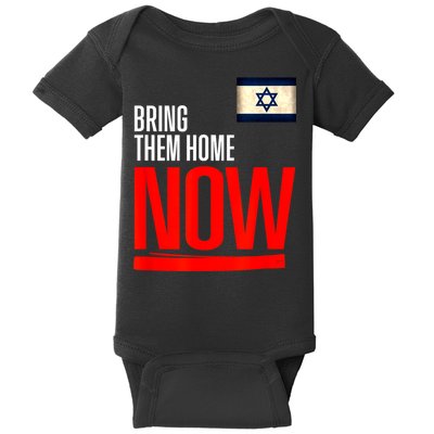 Bring Them Home Now! Stand With Israel Flag Baby Bodysuit