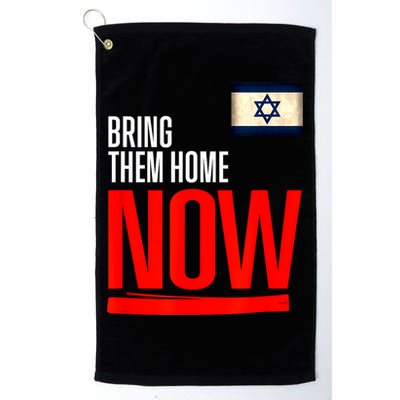 Bring Them Home Now! Stand With Israel Flag Golf Towel