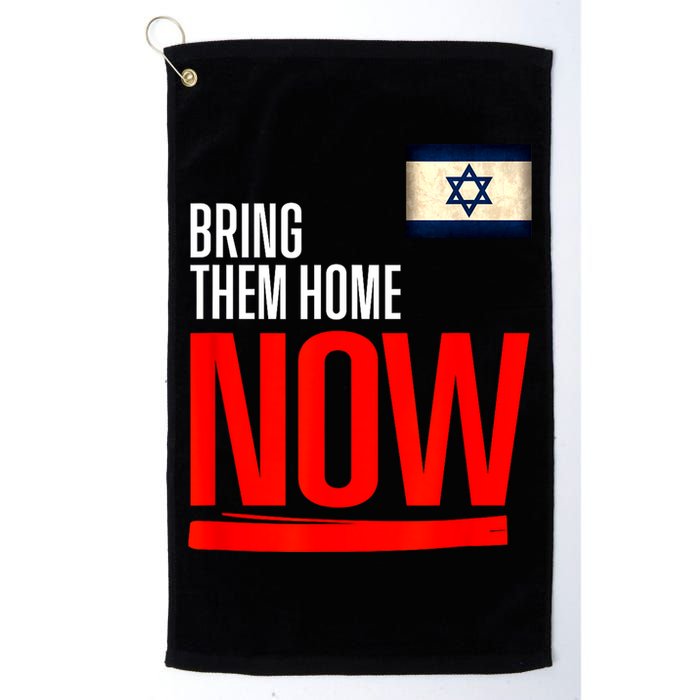 Bring Them Home Now! Stand With Israel Flag Golf Towel