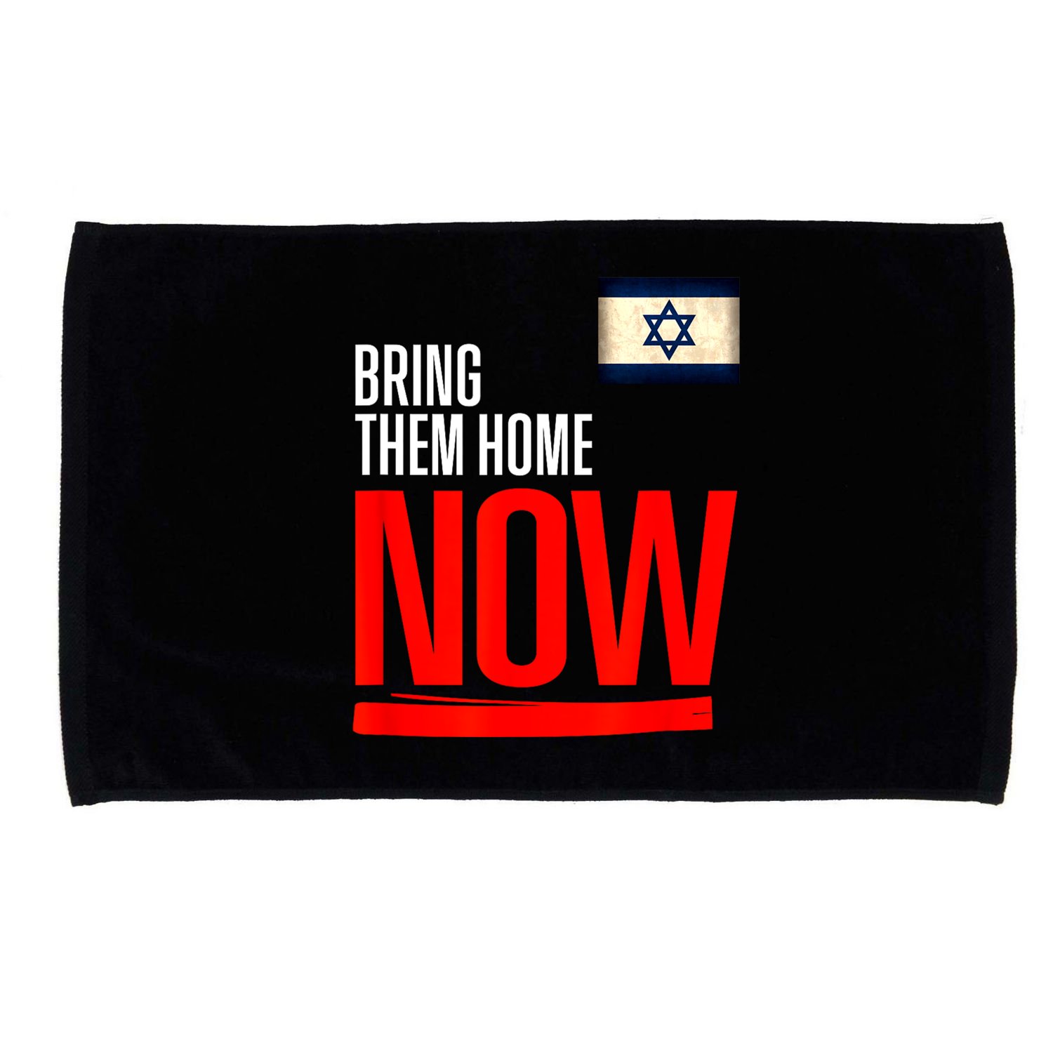 Bring Them Home Now! Stand With Israel Flag Microfiber Hand Towel