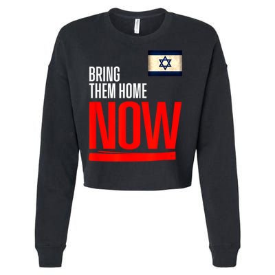 Bring Them Home Now! Stand With Israel Flag Cropped Pullover Crew