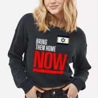 Bring Them Home Now! Stand With Israel Flag Cropped Pullover Crew
