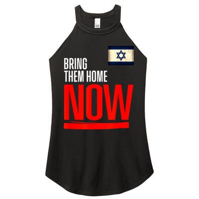 Bring Them Home Now! Stand With Israel Flag Women's Perfect Tri Rocker Tank