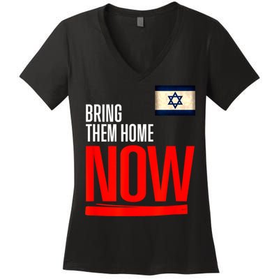 Bring Them Home Now! Stand With Israel Flag Women's V-Neck T-Shirt