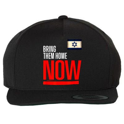 Bring Them Home Now! Stand With Israel Flag Wool Snapback Cap